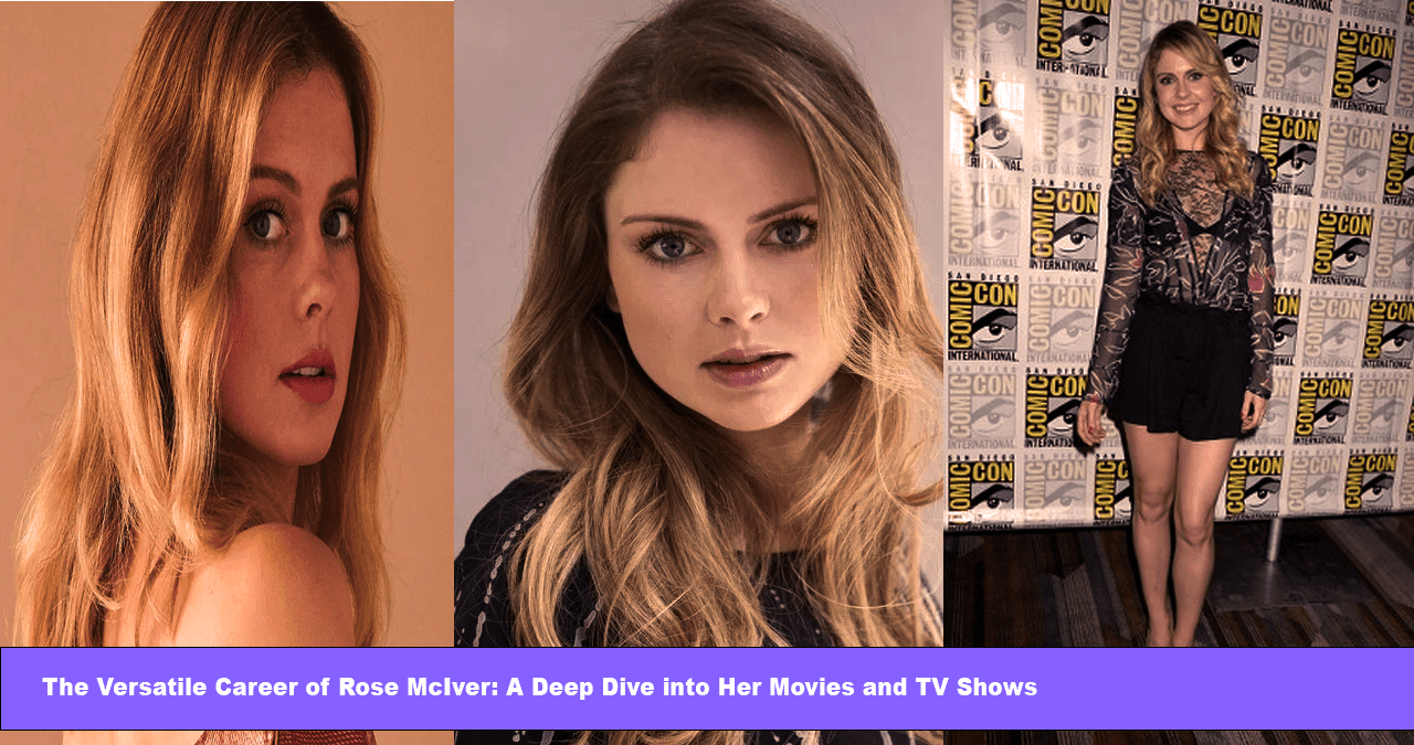 The Versatile Career of Rose McIver: A Deep Dive into Her Movies and TV Shows