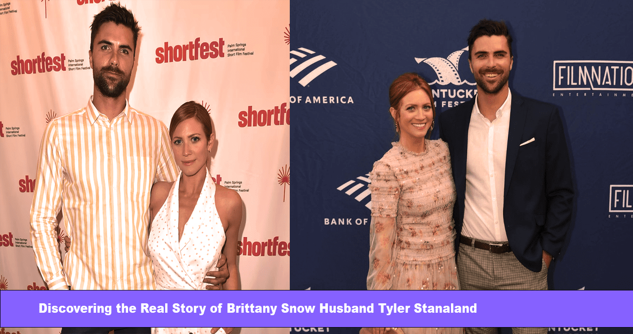 Discovering the Real Story of Brittany Snow Husband Tyler Stanaland