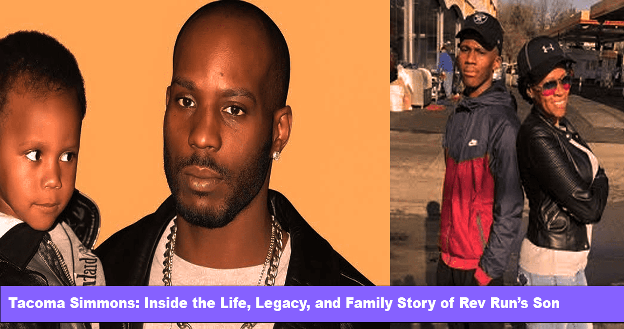 Tacoma Simmons: Inside the Life, Legacy, and Family Story of Rev Run’s Son