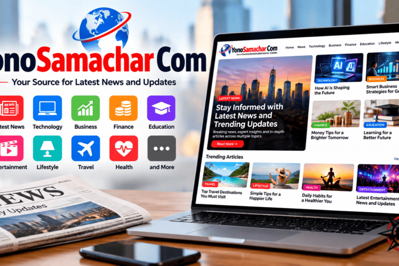 YonoSamachar Com: Complete Guide to Content, Categories and Online Publishing